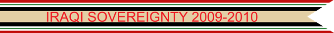 Iraqi Sovereignty 1 January 2009 – 31 August 2010 U.S. Army Campaign Streamer